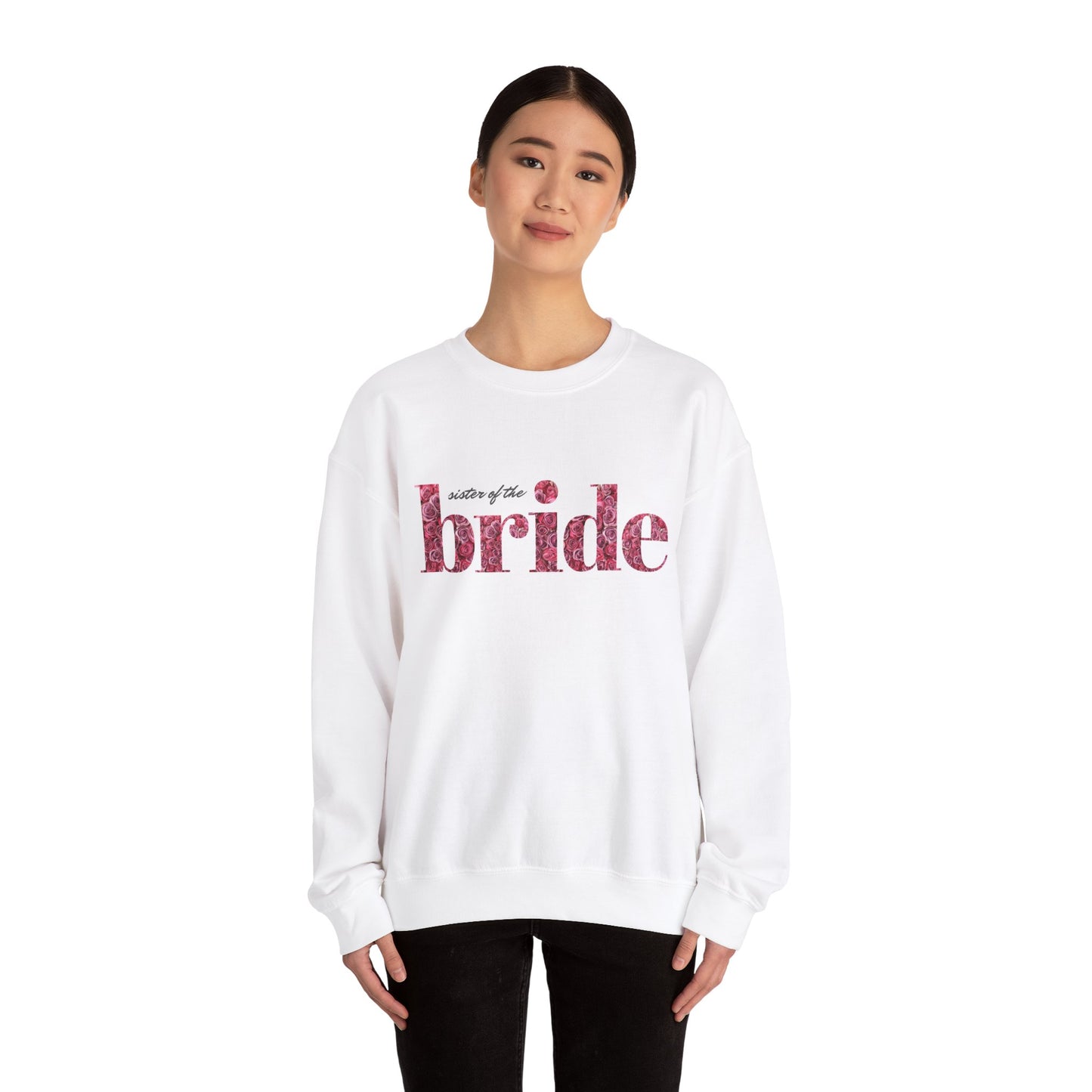 Sister of the Bride Crewneck Sweatshirt