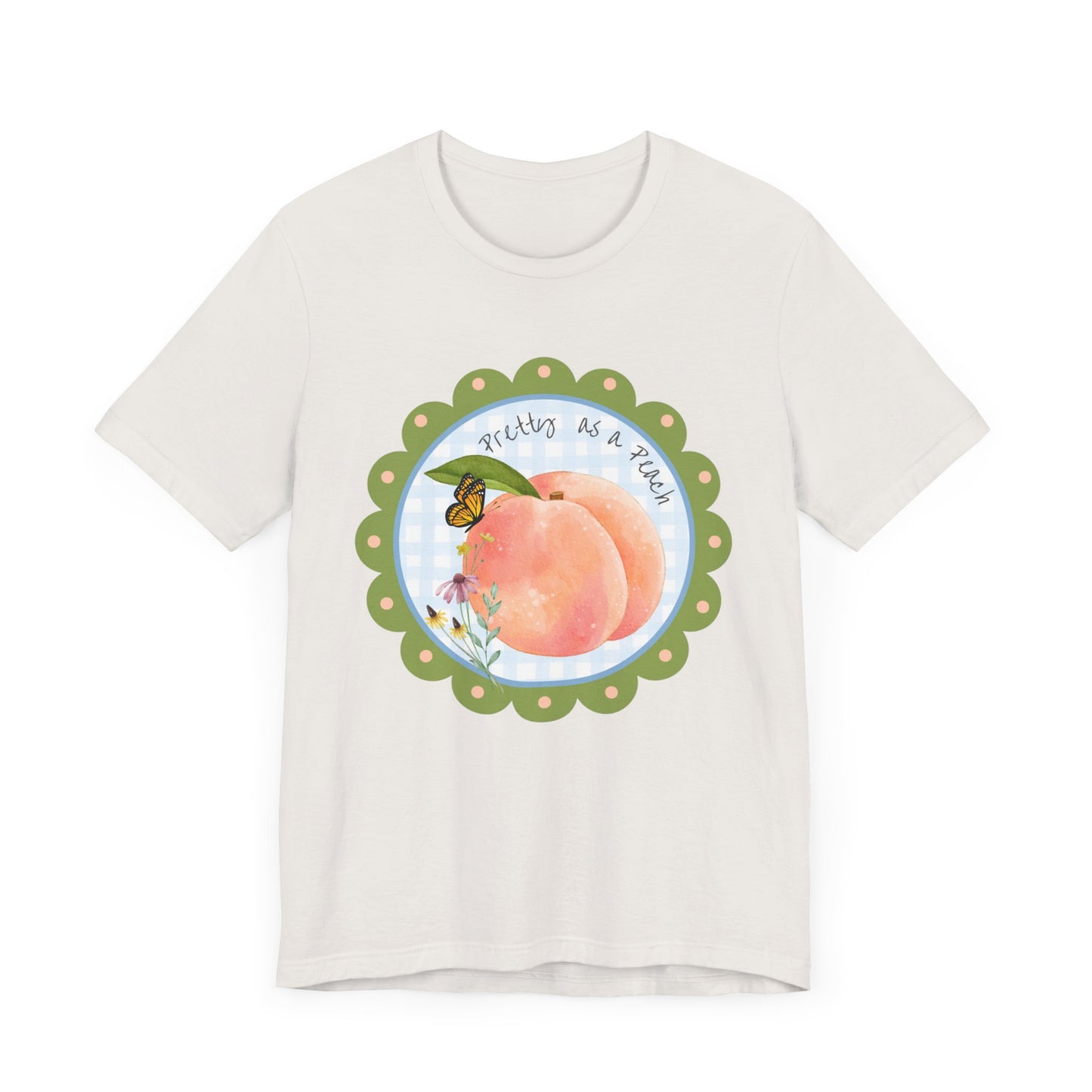 Pretty as a Peach T-shirt