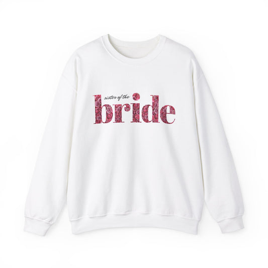 Sister of the Bride Crewneck Sweatshirt